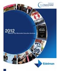2012 Edelman Trust Barometer Executive Summary